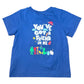 You Got A Friend In Me Shirt